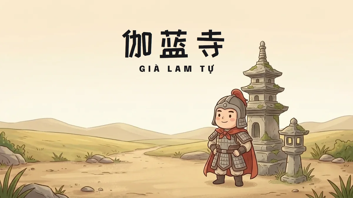 Điển Tích Già Lam Tự (Yên Hoa Dịch Lãnh): Bi Kịch Chờ Đợi Ngàn Năm Nơi Chùa Hoang Phế Tích Lạc Dương - FoxHSK