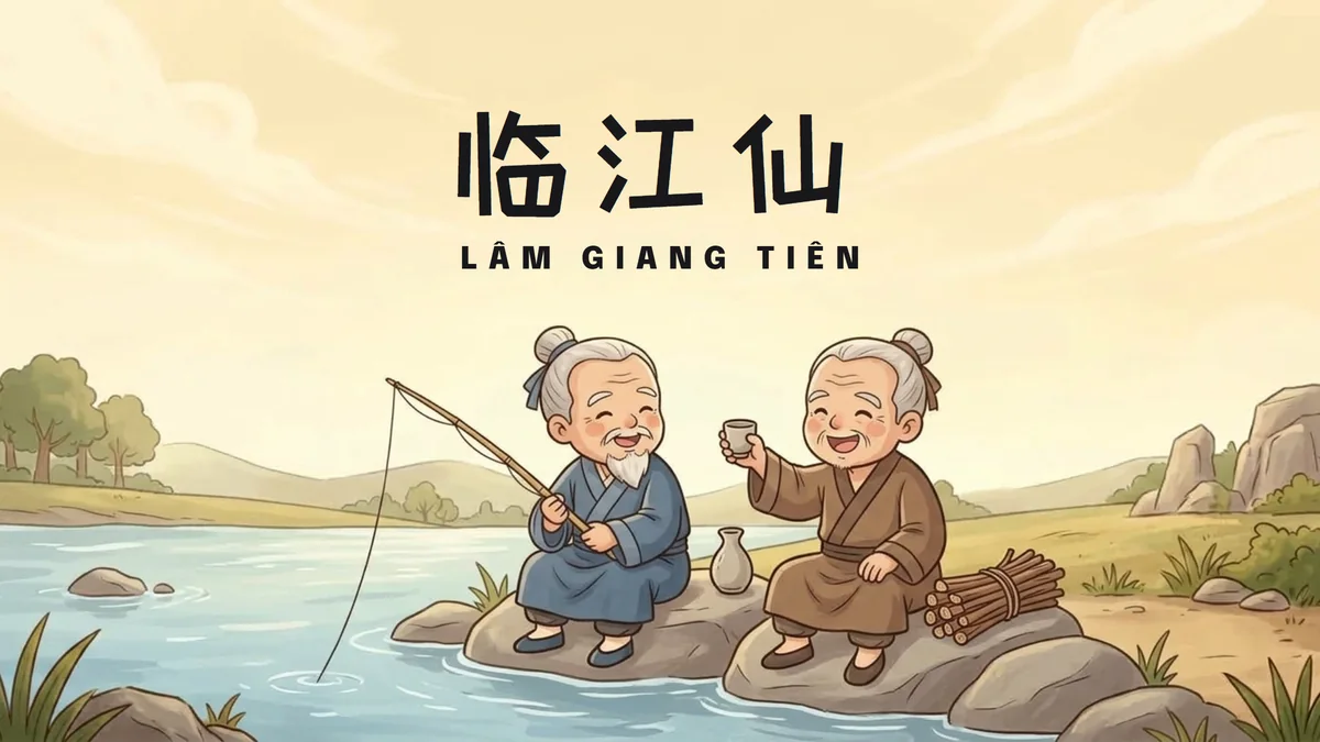 Điển Tích Lâm Giang Tiên (临江仙): Cuồn Cuộn Trường Giang Chảy Về Đông, Hưng Vong Ngàn Năm Trở Thành Chuyện Trò Tiếu Đàm - FoxHSK