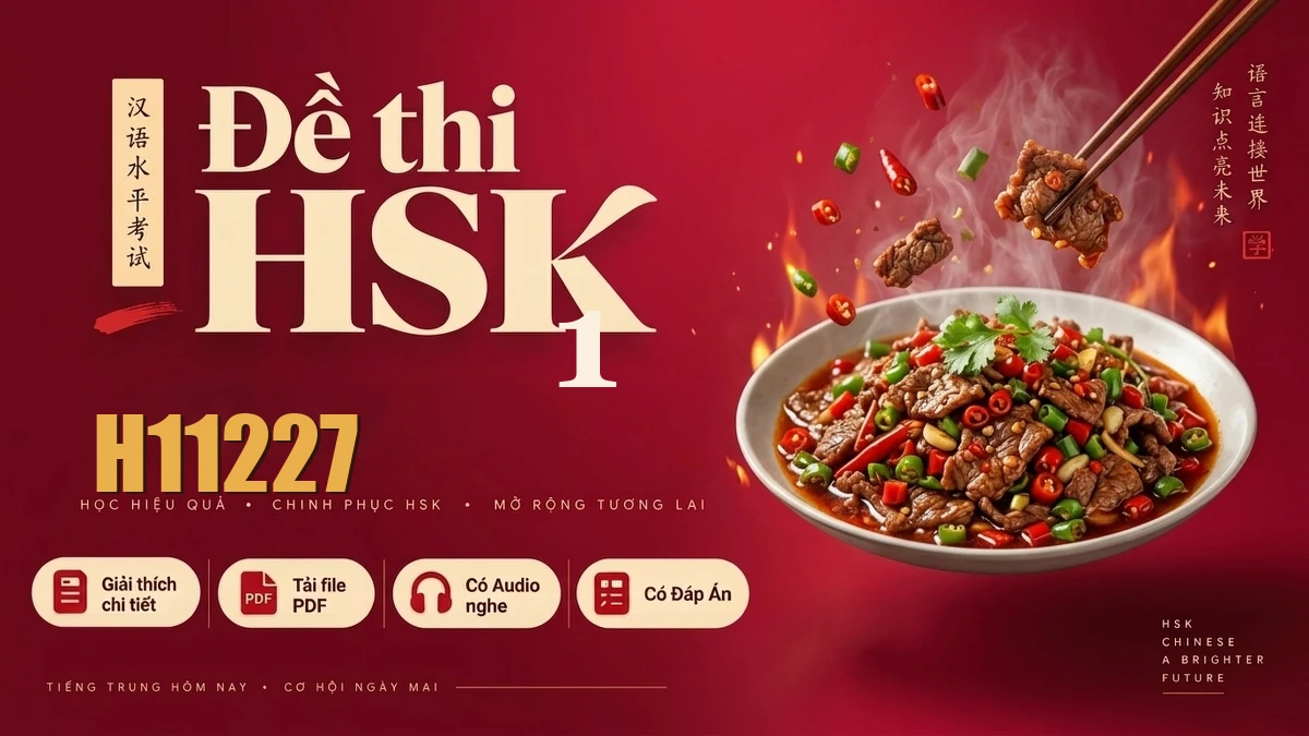 Đề thi HSK 1 mã H11227 PDF có đáp án & Audio (Mới nhất) - FoxHSK