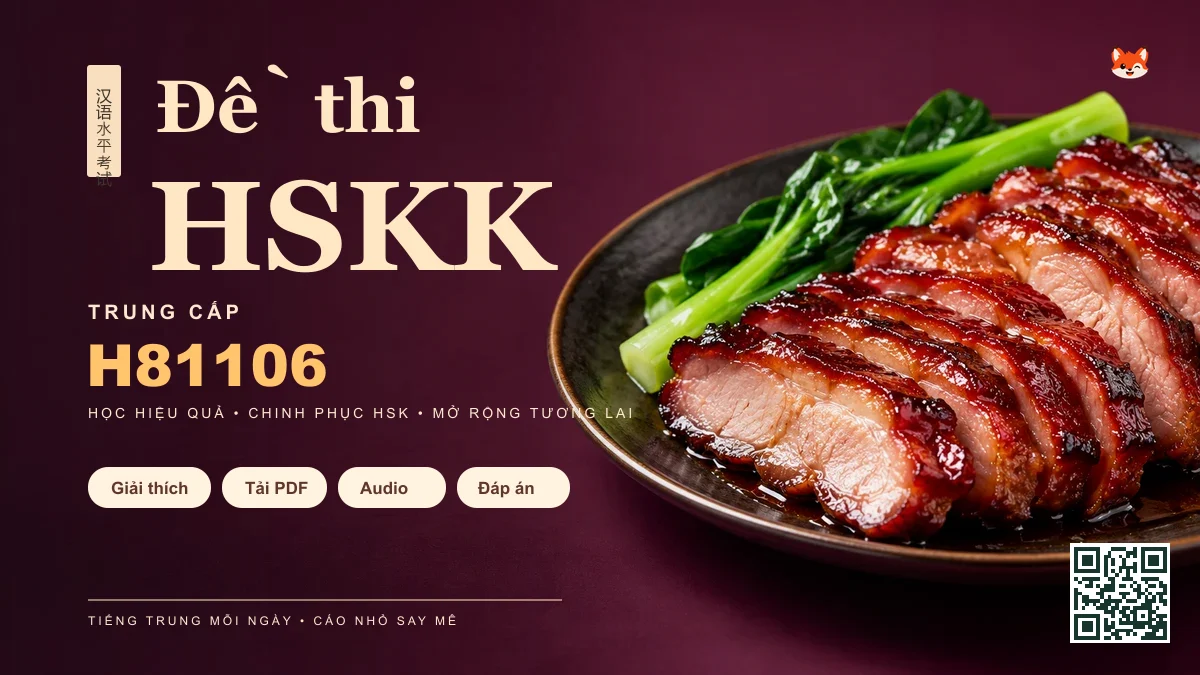 Đề Thi Khẩu Ngữ HSKK Trung Cấp Chính Thức — Mã Đề H81106 - FoxHSK