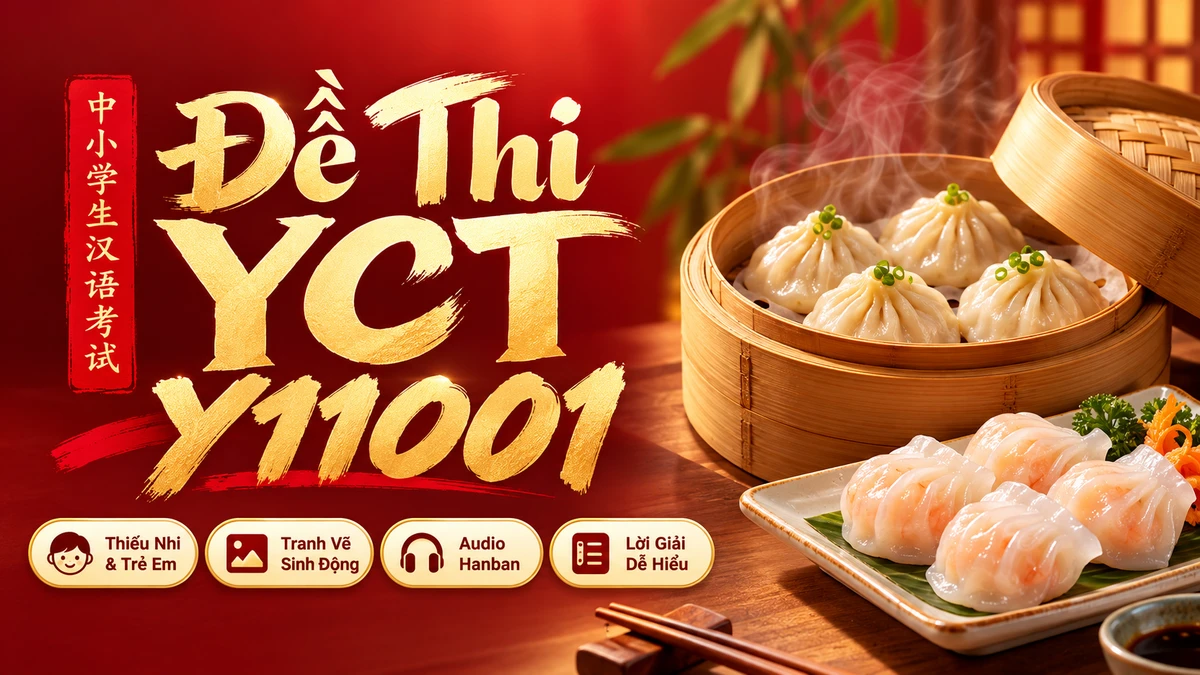 Đề Thi Tiếng Trung Thiếu Nhi YCT 1 — Mã Đề Y11001 (Thi Thật Hanban) - FoxHSK