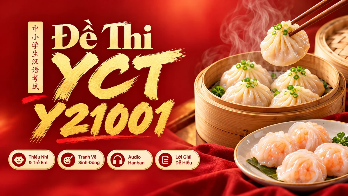 Đề Thi Tiếng Trung Thiếu Nhi YCT 2 — Mã Đề Y21001 (Thi Thật Hanban) - FoxHSK