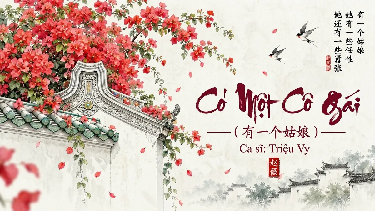 Lời Bài Hát Có Một Cô Gái (有一个姑娘) – Triệu Vy (Pinyin + Lời Dịch Chuẩn) - FoxHSK