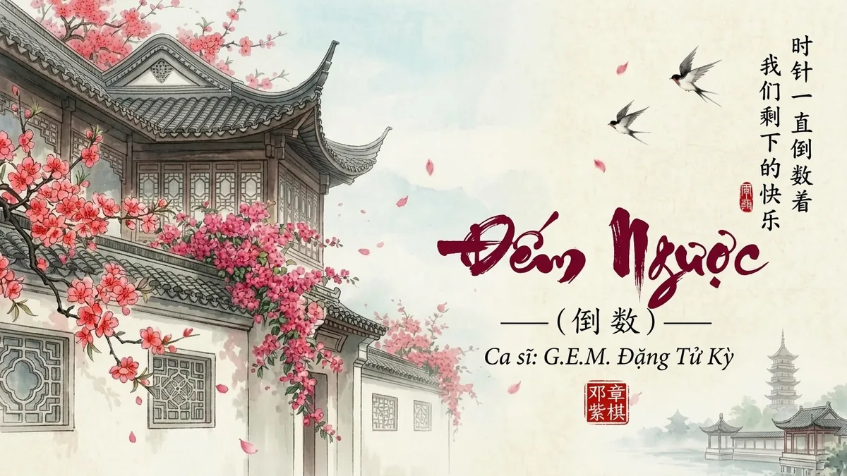 Lời Bài Hát Đếm Ngược (倒数) – G.E.M. Đặng Tử Kỳ (Pinyin + Lời Dịch Chuẩn) - FoxHSK