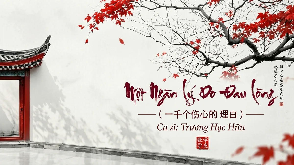 Lời Bài Hát Một Ngàn Lý Do Đau Lòng (一千个伤心的理由) – Trương Học Hữu (Pinyin + Lời Dịch Chuẩn) - FoxHSK