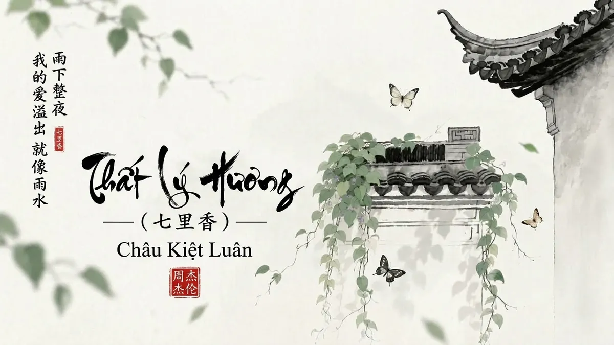 Lời Bài Hát Thất Lý Hương (七里香) – Châu Kiệt Luân (Pinyin + Lời Dịch Chuẩn) - FoxHSK