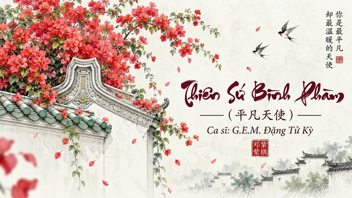 Lời Bài Hát Thiên Sứ Bình Phàm (平凡天使) – G.E.M. Đặng Tử Kỳ (Pinyin + Lời Dịch Chuẩn) - FoxHSK