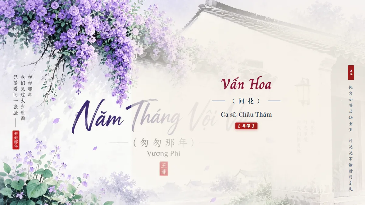 Lời Bài Hát Vấn Hoa (问花) – Châu Thâm (Pinyin + Lời Dịch Chuẩn) - FoxHSK