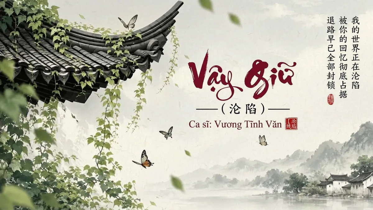 Lời Bài Hát Vây Giữ (沦陷) – Vương Tĩnh Văn Không Mập (Pinyin + Lời Dịch Chuẩn) - FoxHSK