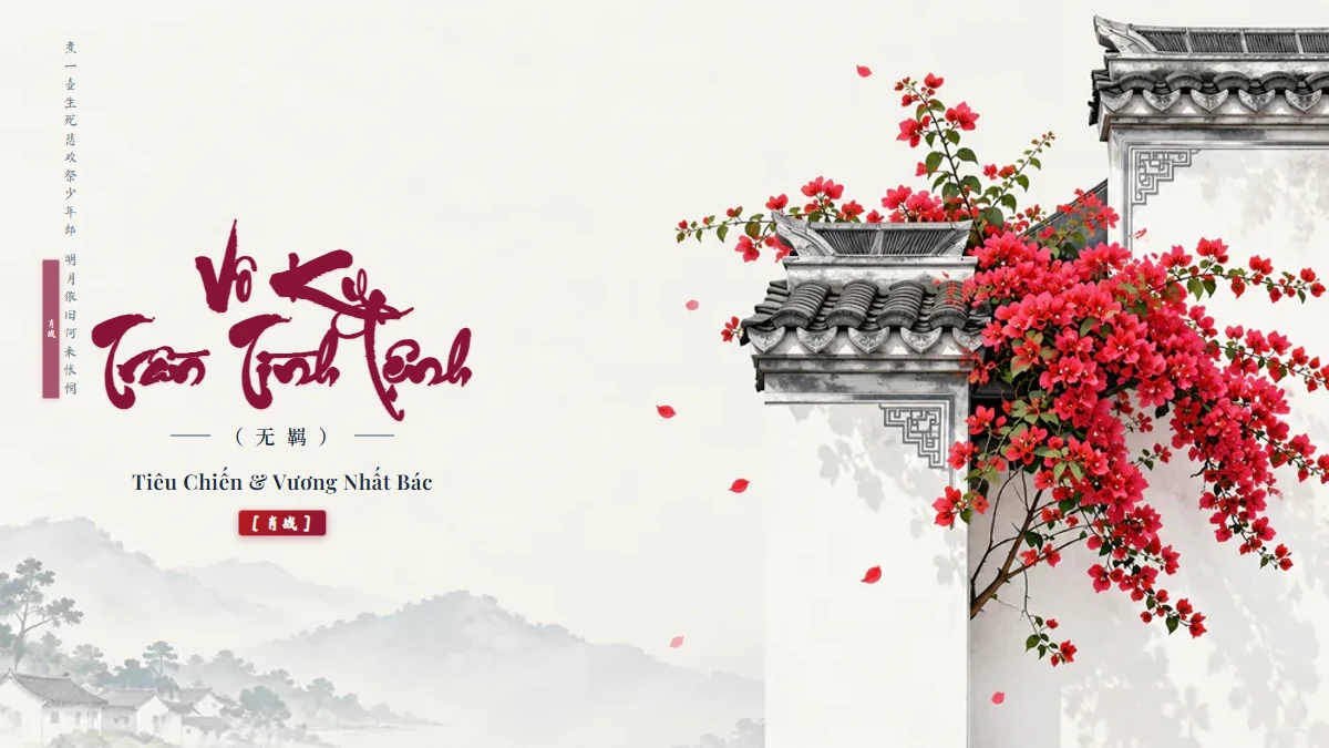 Lời Bài Hát Vô Kỵ (无羁) – Tiêu Chiến & Vương Nhất Bác (Pinyin + Lời Dịch Chuẩn) - FoxHSK