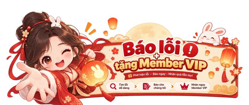 Chương Trình Báo Lỗi Nhận Thẻ VIP 1 Tháng & Thẻ Bài SSR Độc Quyền