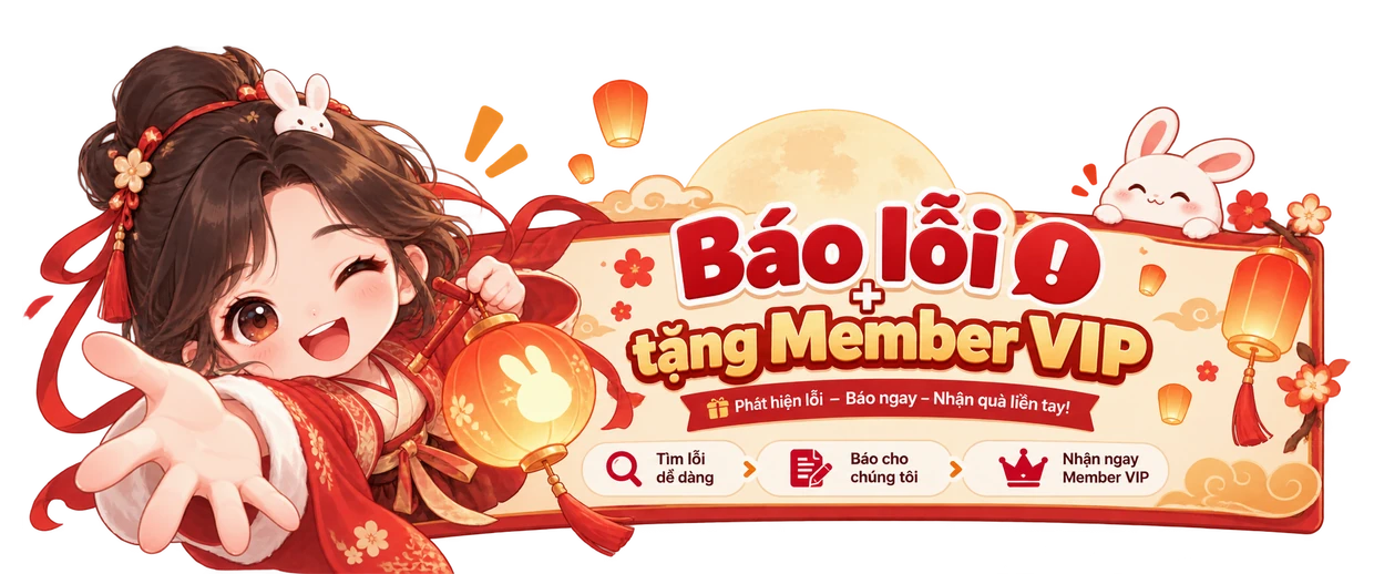 Chương trình Báo Lỗi Nhận Thẻ VIP 1 Tháng & Thẻ Bài SSR FoxHSK