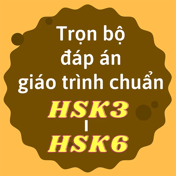 Bìa sách Đáp án giáo trình chuẩn luyện thi HSK từ HSK3 – HSK6