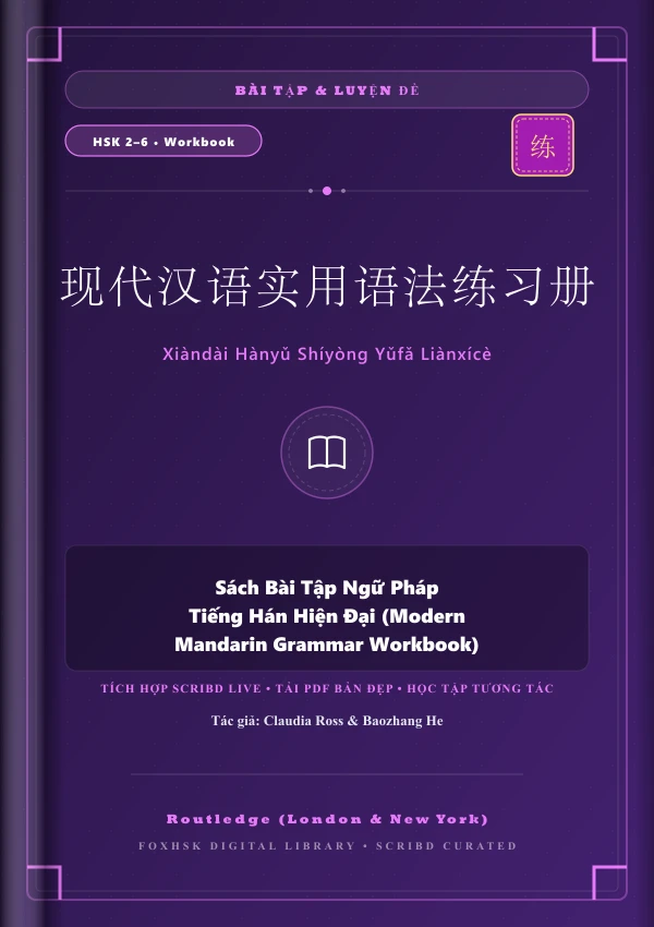 Bìa sách Sách Bài Tập Ngữ Pháp Tiếng Hán Hiện Đại (Modern Mandarin Grammar Workbook)