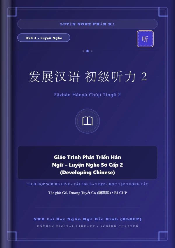 Bìa sách Giáo Trình Phát Triển Hán Ngữ - Luyện Nghe Sơ Cấp 2 (Developing Chinese)
